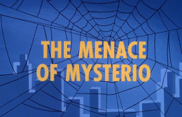 1×03 – The Menace of Mysterio