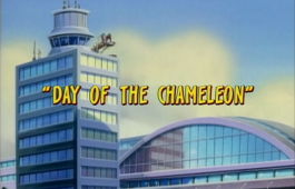 1×13 – Day of the Chameleon