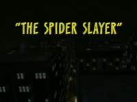 Spider-Man: The Animated Series - 1x03 - The Spider Slayer